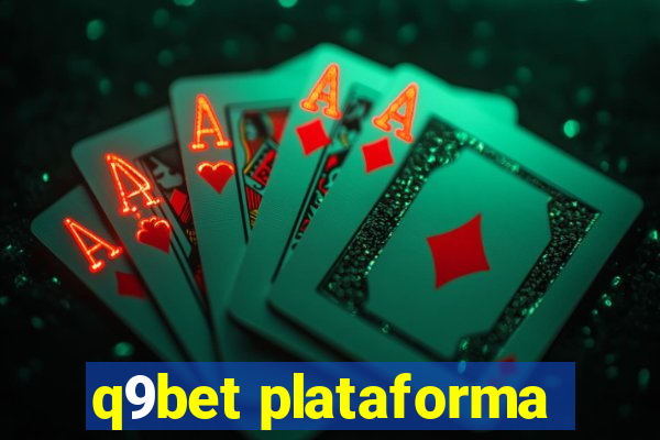 q9bet plataforma